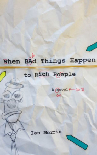 When Bad Things Happen To Rich People (Switchgrass Books)