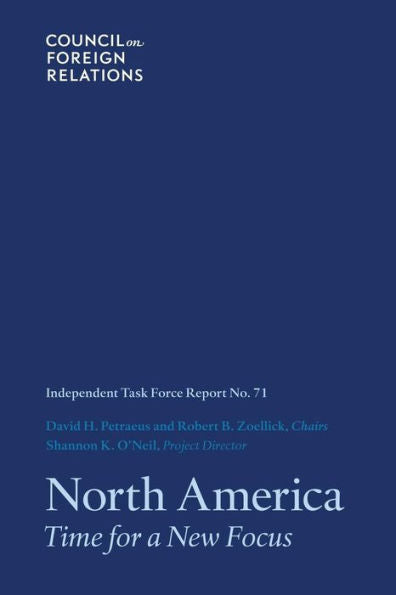 North America: Time For A New Focus (Task Force Report)