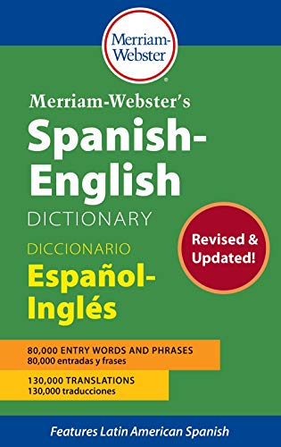 Merriam-Webster's Spanish-English Dictionary (Spanish and English Edition)