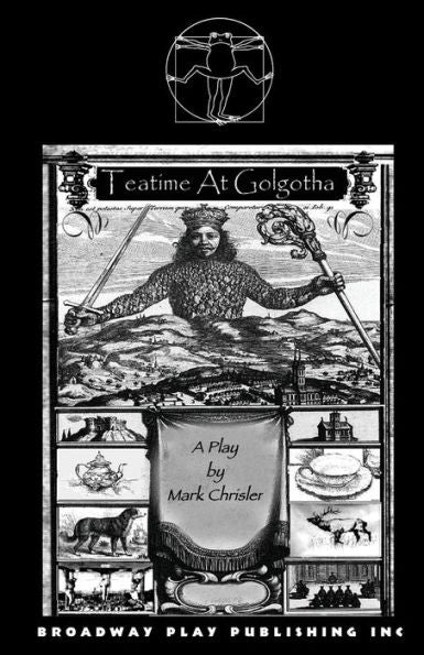 Teatime At Golgotha