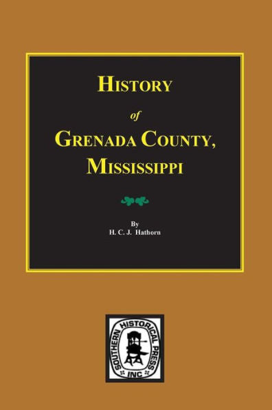 History Of Grenada County, Mississippi