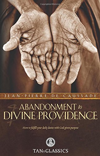 Abandonment To Divine Providence - 9780895552266