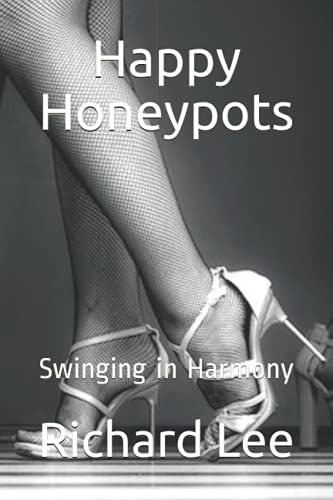 Happy Honeypots: Swinging in Harmony