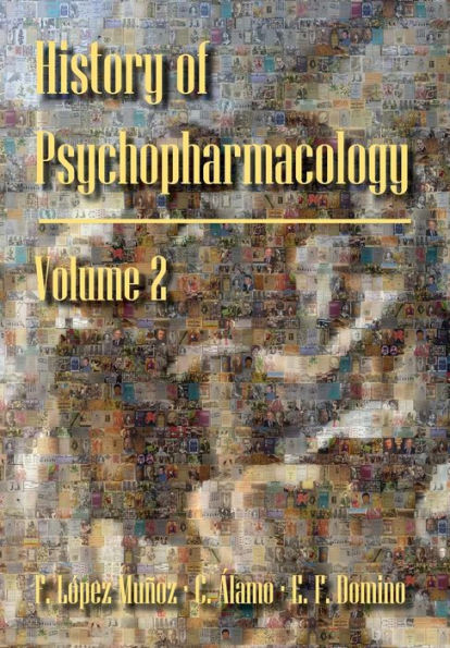 History Of Psychopharmacology. The Revolution Of Psychopharmacology: The Discovery And Development Of Psychoactive Drugs.