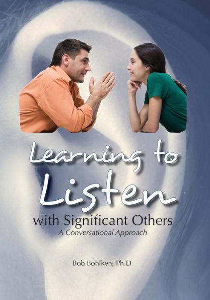 Learning To Listen: With Significant Others