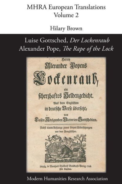 Luise Gottsched, 'Der Lockenraub' / Alexander Pope, 'The Rape Of The Lock' (English And German Edition)