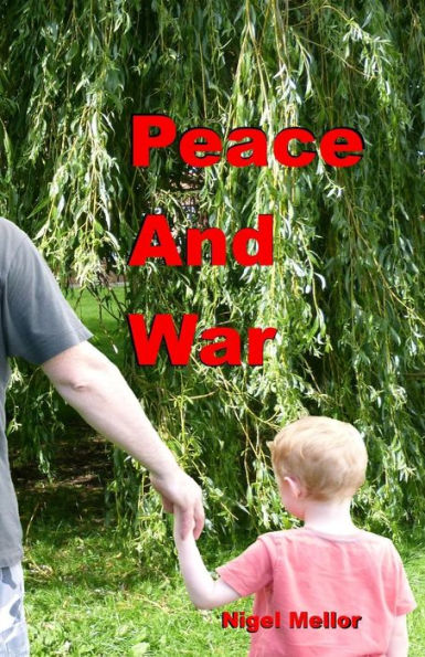 Peace And War - 9780951386262