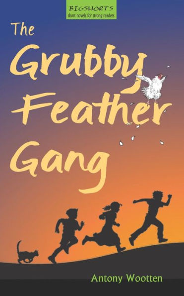 The Grubby Feather Gang (Bigshorts)