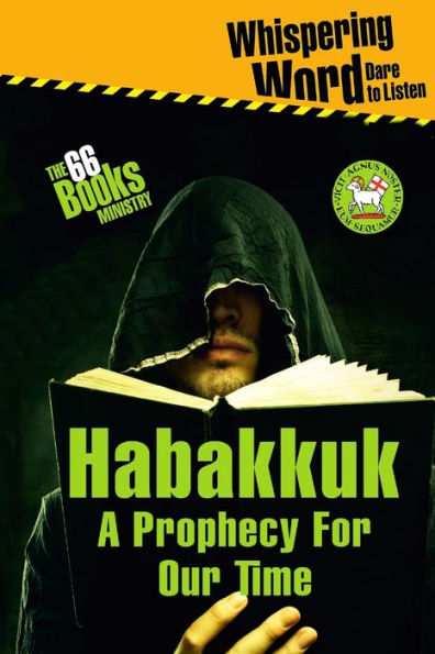Habakkuk - A Prophecy For Our Time