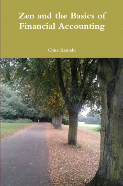 Zen And The Basics Of Financial Accounting