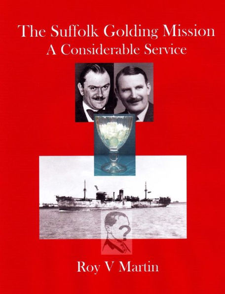 The Suffolk Golding Mission: A Considerable Service