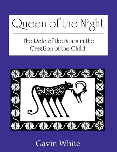 Queen Of The Night. The Role Of The Stars In The Creation Of The Child