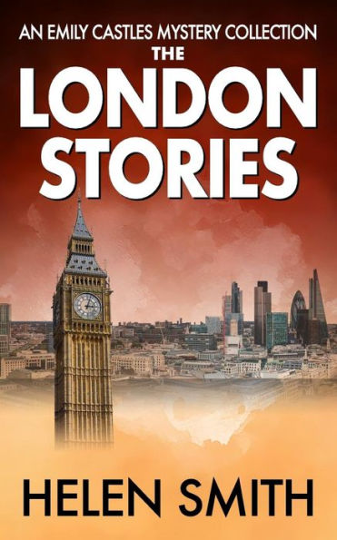 The London Stories (Emily Castles Mysteries)