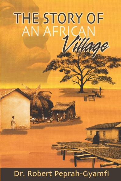 The Story Of An African Village