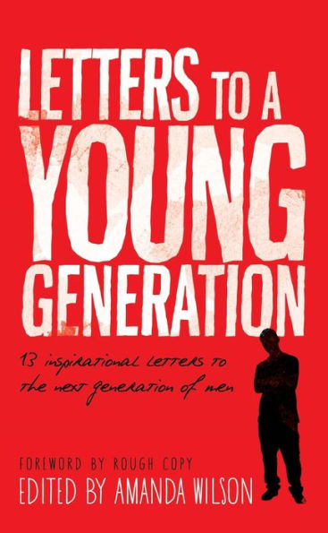 Letters To A Young Generation