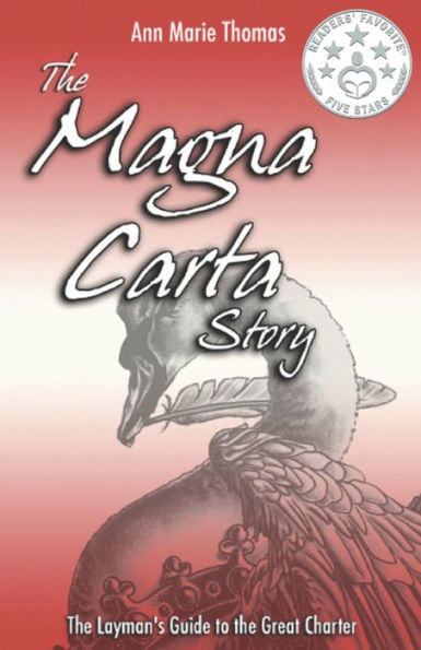 The Magna Carta Story: The Layman's Guide (Stories Of Medieval Gower)