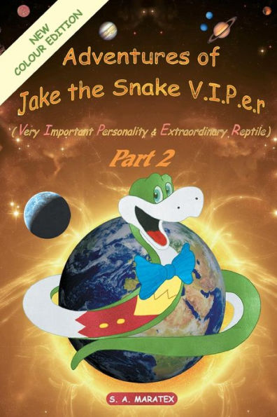 Adventures Of Jake The Snake V.I.P.E.R Part 2