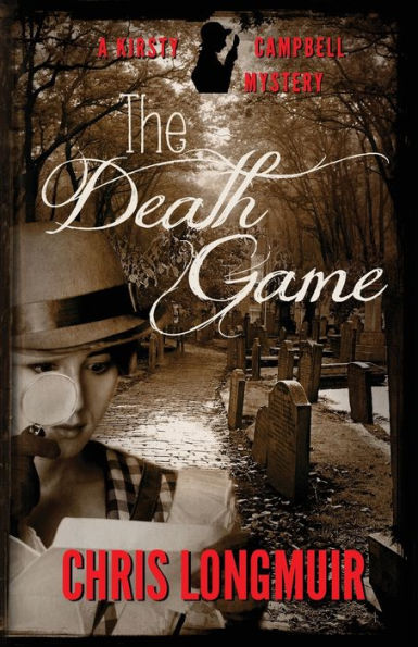 The Death Game: A Kirsty Campbell Novel (Kirsty Campbell Novels)