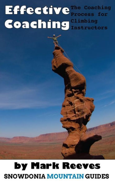 Effective Coaching: The Coaching Process For Climbing Instructors