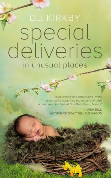 Special Deliveries: In Unusual Places