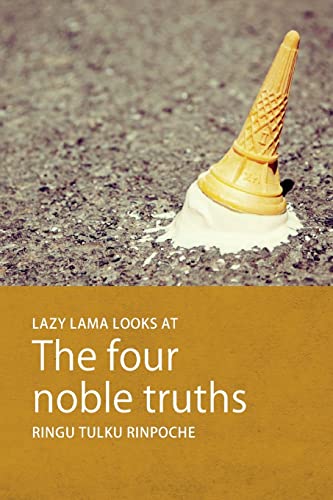 Lazy Lama Looks At The Four Noble Truths