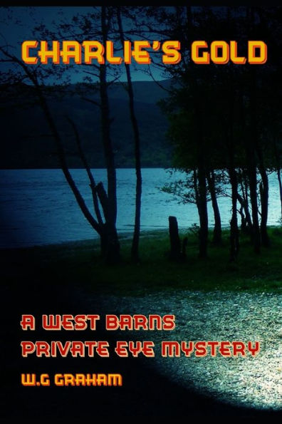 Charlie's Gold (West Barns Mysteries)