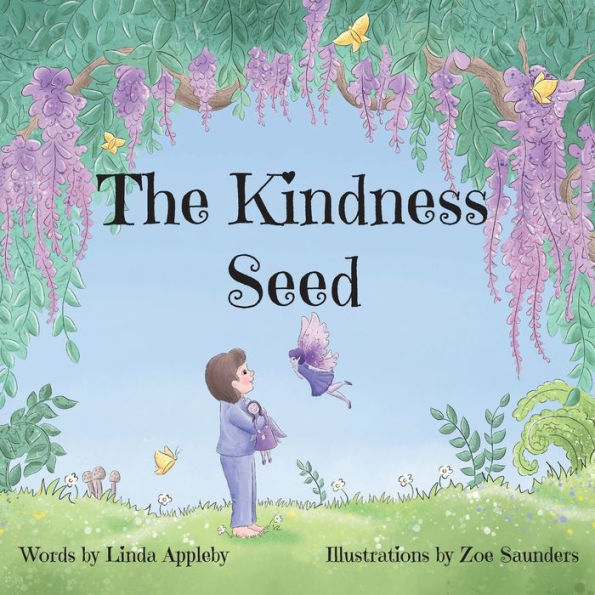 The Kindness Seed (Seedsofimagination)
