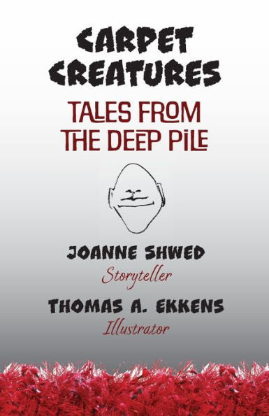 Carpet Creatures: Tales From The Deep Pile