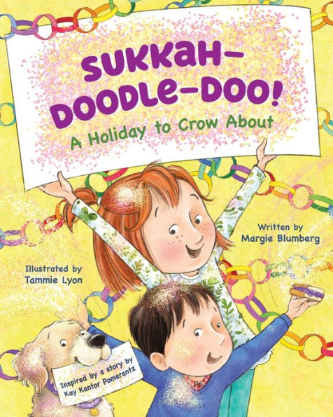 Sukkah-Doodle-Doo!: A Holiday To Crow About