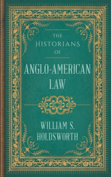 The Historians Of Anglo-American Law