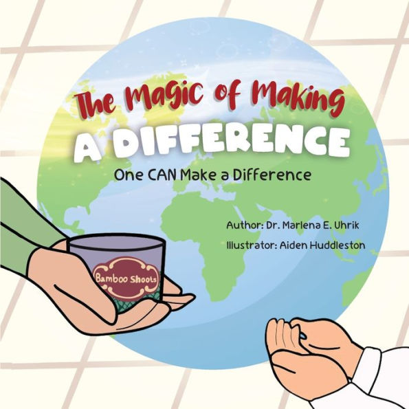 The Magic Of Making A Difference: One Can Make A Difference