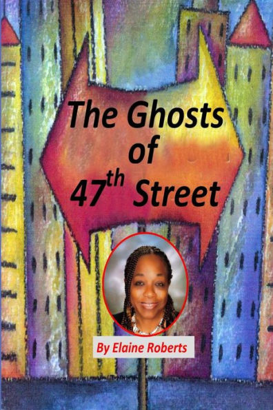 The Ghosts Of 47Th Street