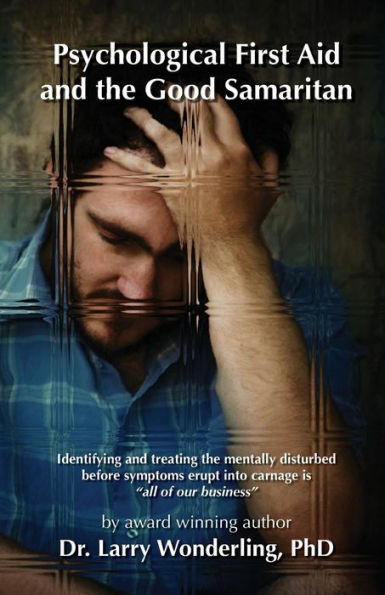 Psychological First Aid And The Good Samaritan