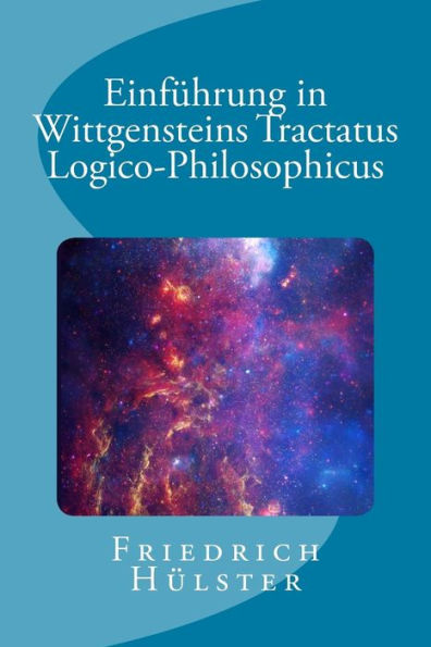 Einf?hrung In Wittgensteins Tractatus Logico-Philosophicus (German Edition)
