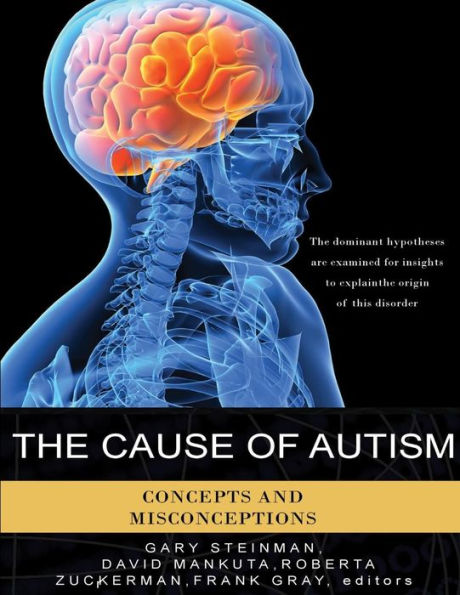 The Cause Of Autism - Concepts And Misconceptions