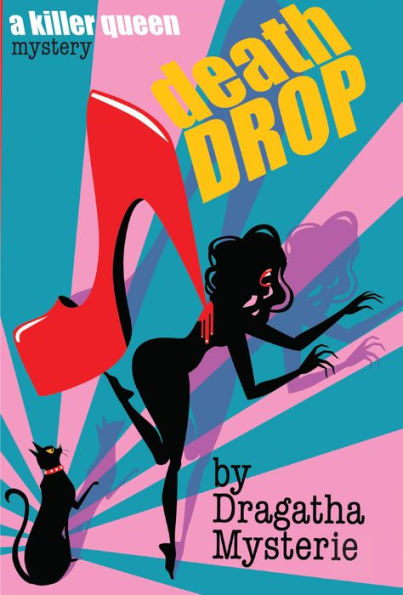 Death Drop (A Killer Queen Mystery)