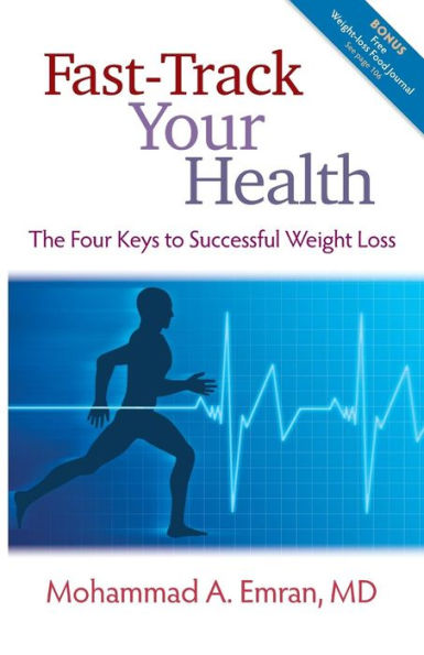 Fast-Track Your Health: The Four Keys To Successful Weight Loss