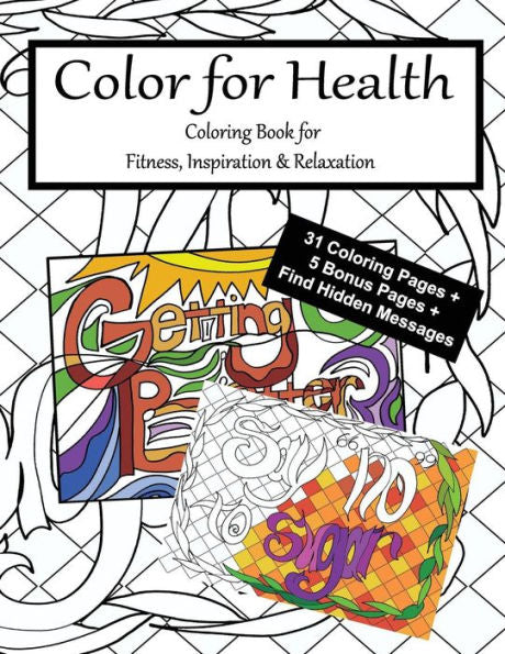 Color For Health: Coloring Book For Fitness, Inspiration And Relaxation