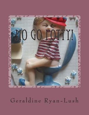 No Go Potty!
