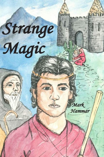 Strange Magic (Battles Of Balmoria)