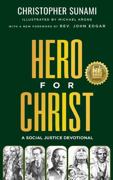 Hero For Christ: A Social Justice Devotional