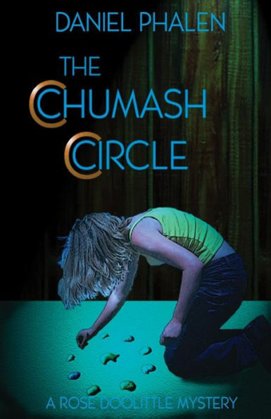 The Chumash Circle (Rose Doolittle Mystery Series)