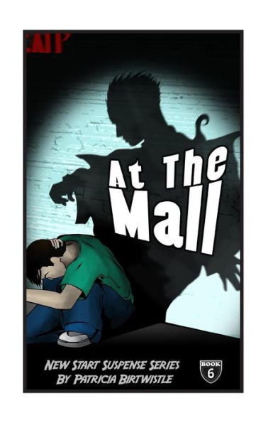At The Mall: New Start Suspense Series Book 6 (New Start Suspense Series Part One)