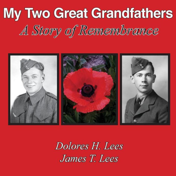 My Two Great Grandfathers: A Story Of Remembrance