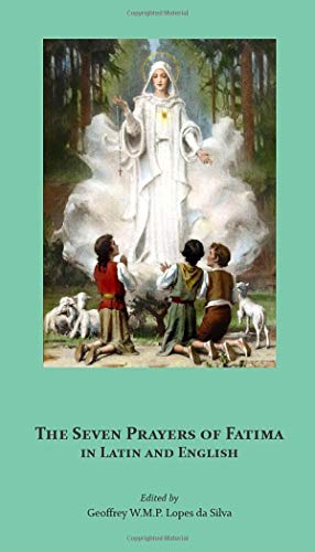The Seven Prayers Of F????Tima In Latin And English