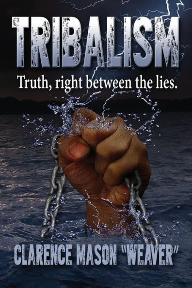 Tribalism: The Truth Between The Lies