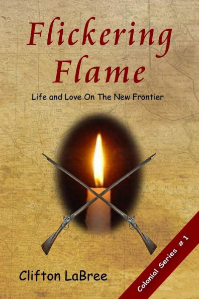 Flickering Flame (Colonial Series)