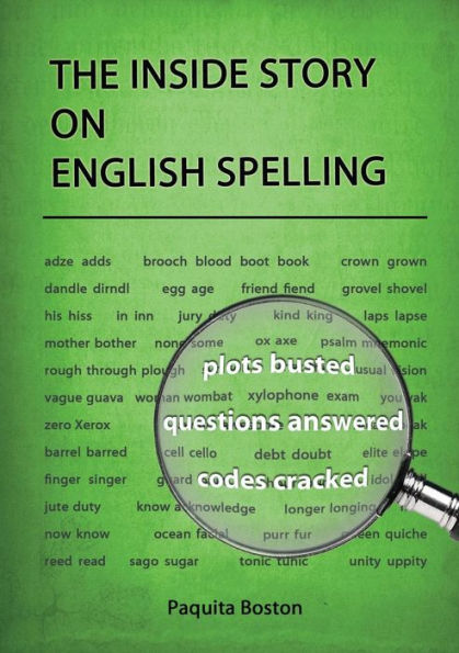 The Inside Story On English Spelling