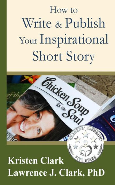 How To Write & Publish Your Inspirational Short Story