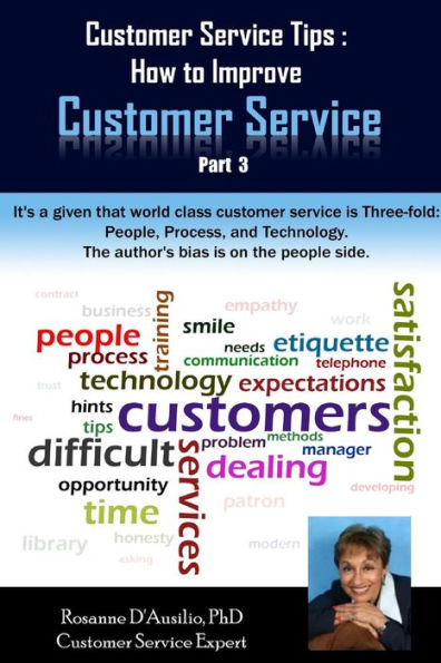 Customer Service Tips: How To Improve Customer Service: Part 3